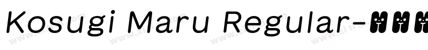 Kosugi Maru Regular字体转换